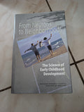 From Neurons to Neighborhoods: The Science of Early Childhood Development