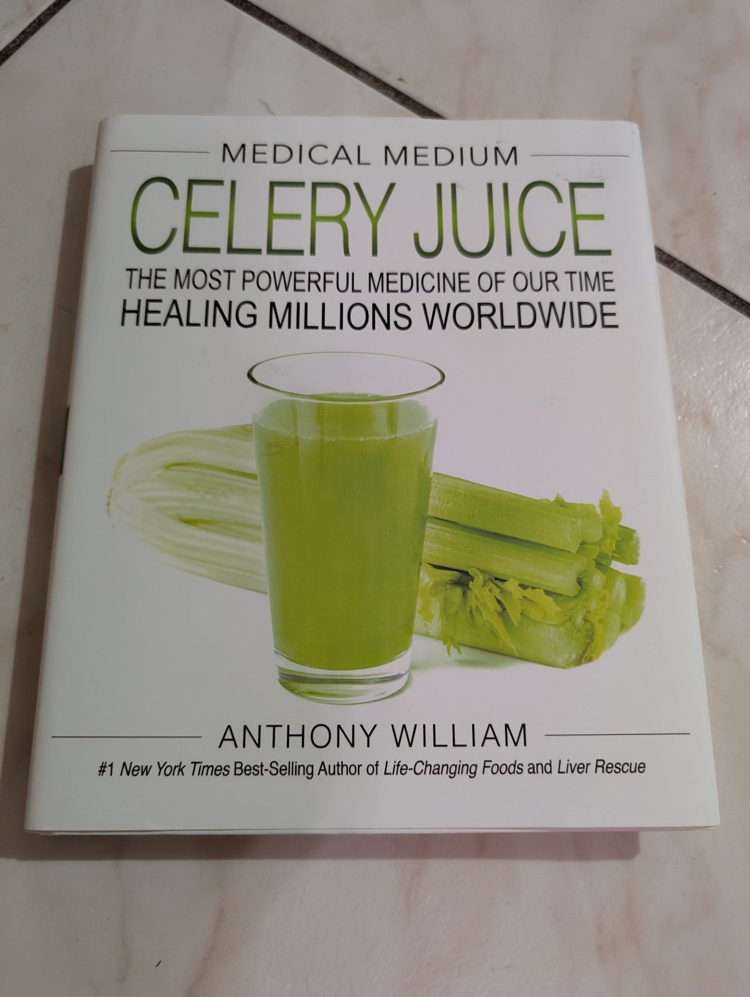 Medical Medium Celery Juice by Anthony William