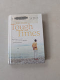 For These Tough Times: Reaching Toward Heaven for Hope & Healing by Lucado, Max,