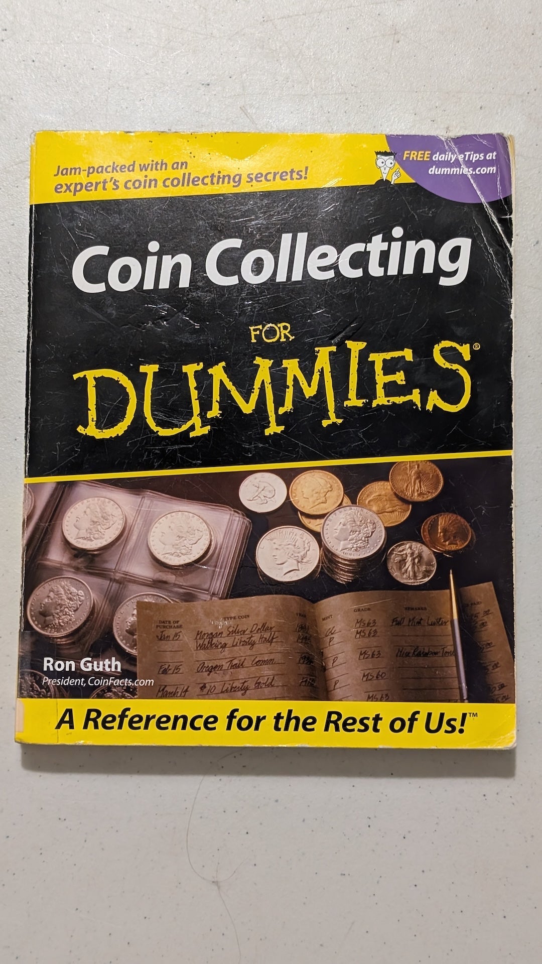 Coin Collecting for Dummies by Ron Guth (Hobbies, Reference, 2001)
