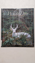 White Deer: Ghosts of the Forest by John Bates (Text) & Jeff Richter (Photos) (Nature, Photography, 2006)